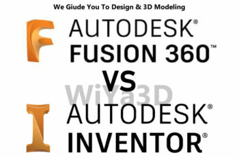 Fusion 360 vs Inventor, What to Choose